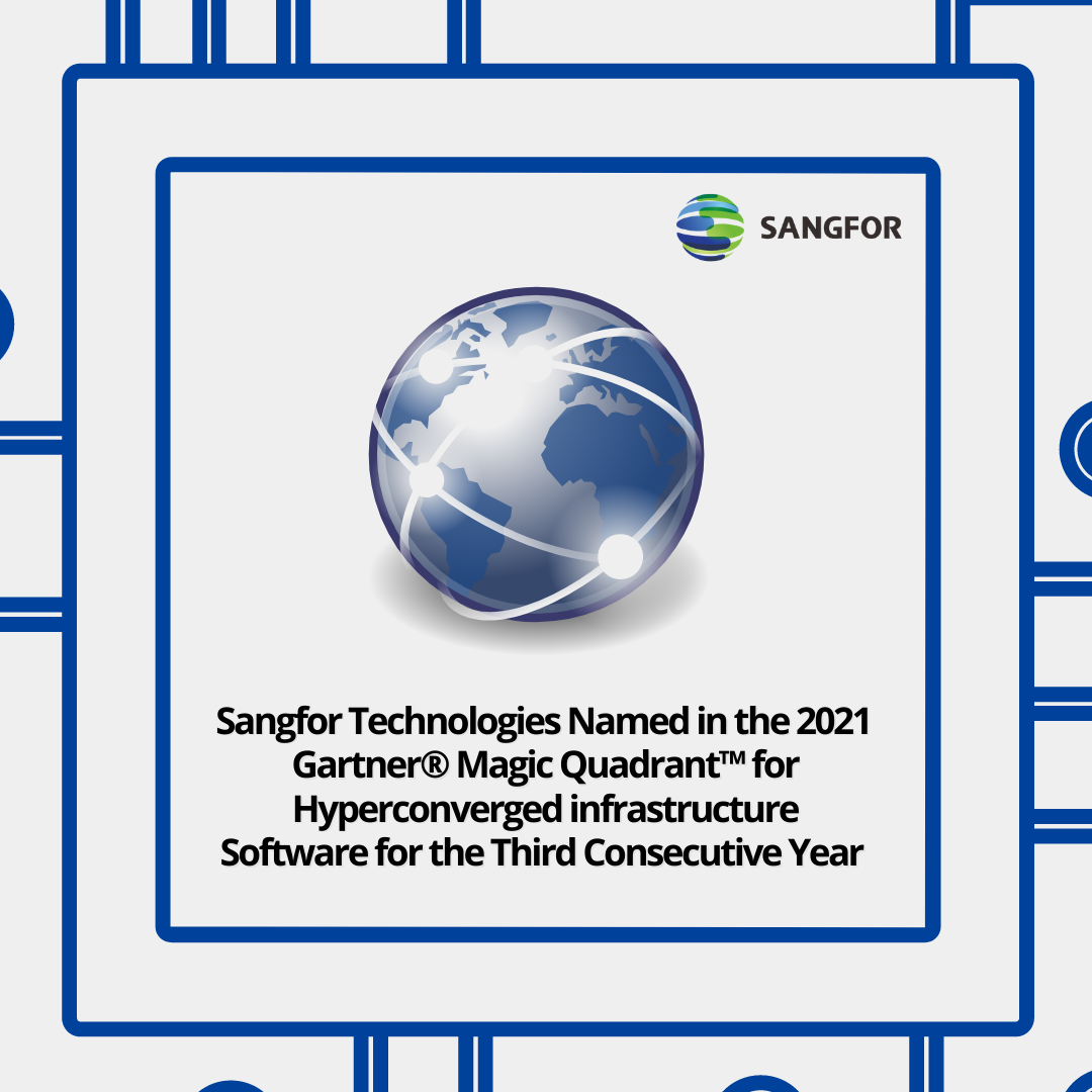 Sangfor HCI included in the Gartner® Magic Quadrant™ Teknologi